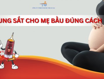 BỔ SUNG SẮT CHO MẸ BẦU ĐÚNG CÁCH ĐỂ MẸ KHỎE, CON HỒNG HÀO